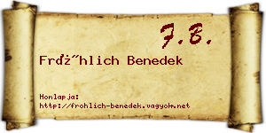 Fröhlich Benedek névjegykártya